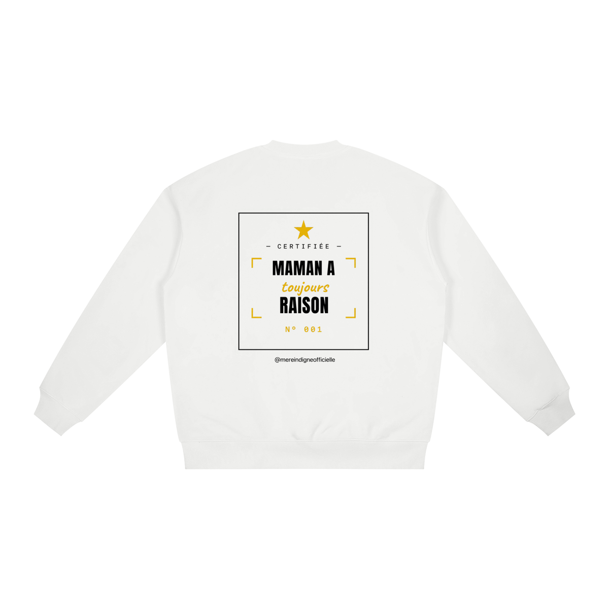 Coton Ouaté Oversize - « Maman a toujours raison » (Blanc)